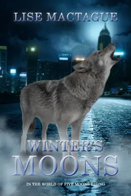 Lunile iernii - Winter's Moons