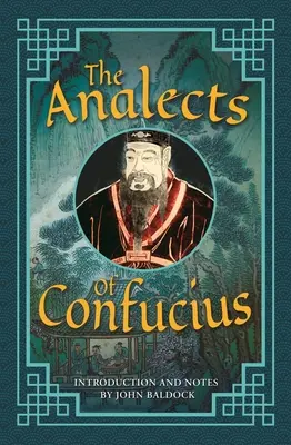 Analectele lui Confucius: Deluxe Slipcase Edition - The Analects of Confucius: Deluxe Slipcase Edition