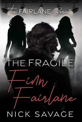 Fragilul Finn Fairlane - The Fragile Finn Fairlane