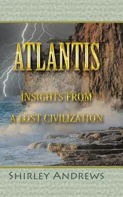Atlantida: Perspective asupra unei civilizații pierdute - Atlantis: Insights from a Lost Civilization