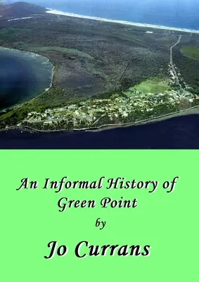 O istorie a Green Point - A History of Green Point