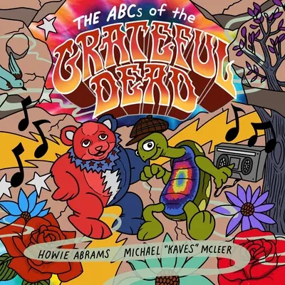 ABC-ul lui Grateful Dead - The ABCs of the Grateful Dead