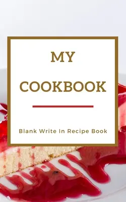 Cartea mea de bucate - Carte de rețete în alb - roșie și aurie - include secțiuni pentru ingrediente, instrucțiuni și timp de pregătire. - My Cookbook - Blank Write In Recipe Book - Red And Gold - Includes Sections For Ingredients Directions And Prep Time.