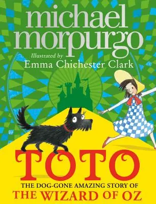 Toto: Povestea uimitoare a vrăjitorului din Oz - Toto: The Dog-Gone Amazing Story of the Wizard of Oz