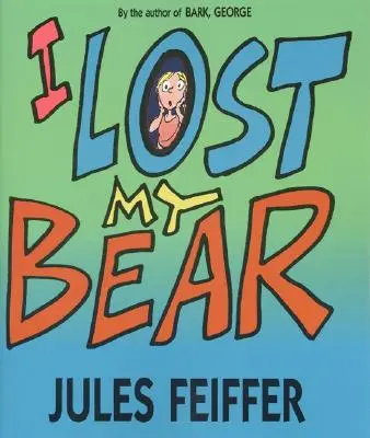 Mi-am pierdut ursulețul - I Lost My Bear