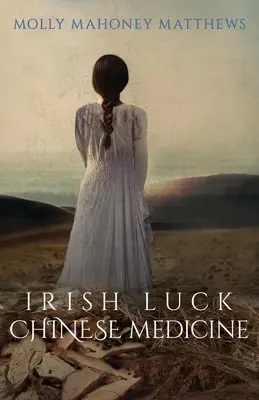 Noroc irlandez, medicină chineză - Irish Luck, Chinese Medicine