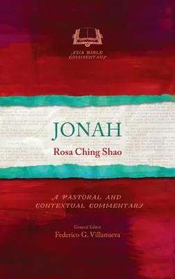 Iona: Un comentariu pastoral și contextual - Jonah: A Pastoral and Contextual Commentary