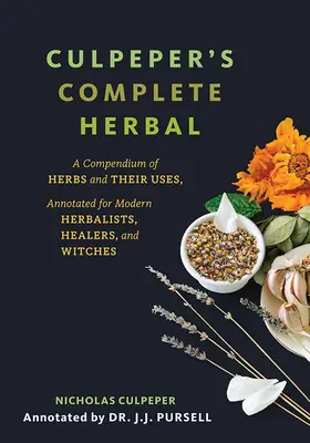 Culpeper's Complete Herbal (copertă neagră): A Compendium of Herbs and Their Uses, Annotated for Modern Herbalists, Healers, and Witches - Culpeper's Complete Herbal (Black Cover): A Compendium of Herbs and Their Uses, Annotated for Modern Herbalists, Healers, and Witches