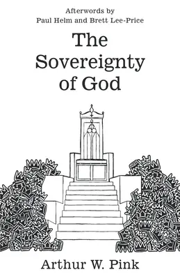 Suveranitatea lui Dumnezeu - The Sovereignty of God