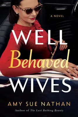 Soții bine purtate - Well Behaved Wives