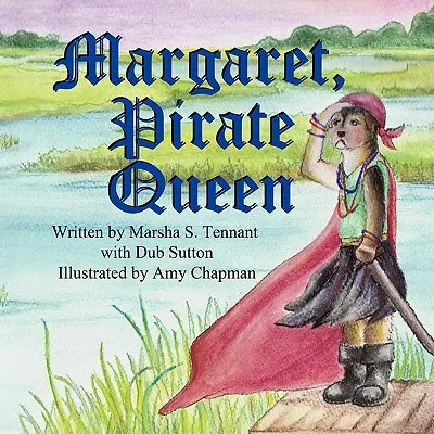 Margaret, regina piraților (Margaret, Pirate Queen) - Margaret, Pirate Queen