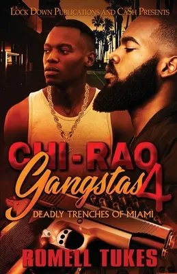 Gangsterii Chi'Raq 4 - Chi'Raq Gangstas 4
