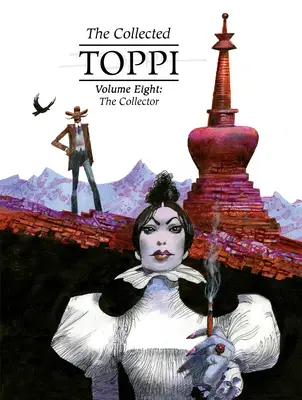 Colecția Toppi Vol.8: Colecționarul - The Collected Toppi Vol.8: The Collector