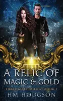 O relicvă de magie și aur - A Relic Of Magic And Gold
