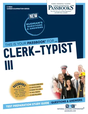 Clerk-Typist III (C-4604): Ghid de studiu Passbooks - Clerk-Typist III (C-4604): Passbooks Study Guide