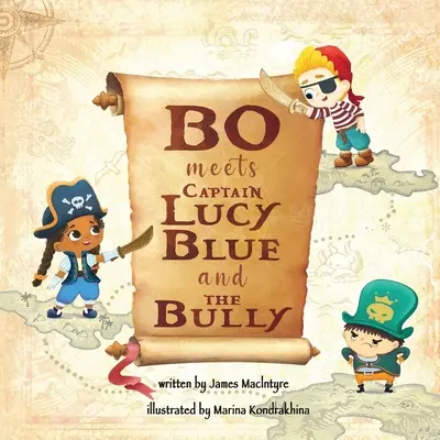 Bo se întâlnește cu căpitanul Lucy Albastru și bătăușul - Bo Meets Captain Lucy Blue and the Bully