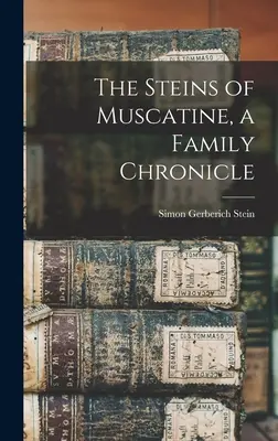The Steins of Muscatine, o cronică de familie - The Steins of Muscatine, a Family Chronicle