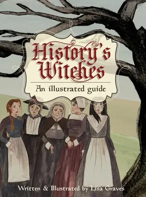 Vrăjitoarele istoriei - History's Witches