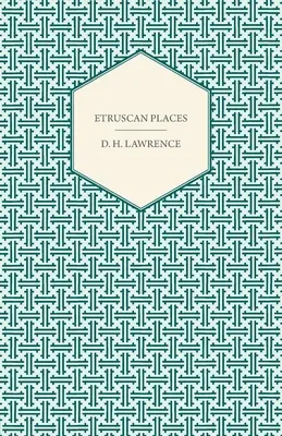 Locuri etrusce - Etruscan Places