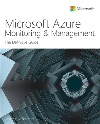 Monitorizarea și gestionarea Microsoft Azure: Ghidul Definitiv - Microsoft Azure Monitoring & Management: The Definitive Guide