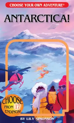Antarctica! (Alege-ți propria aventură) - Antarctica! (Choose Your Own Adventure)