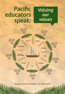 Vorbesc educatorii din Pacific: Valorificarea valorilor noastre - Pacific educators speak: Valuing our values