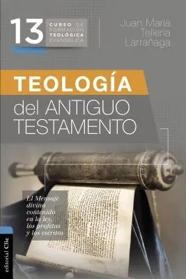 Teologa Vechiului Testament - Teologa del Antiguo Testamento