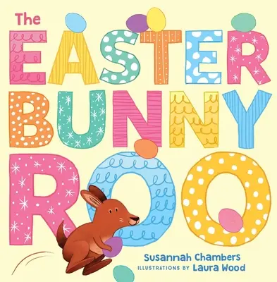 Iepurașul de Pașteroo - The Easter Bunnyroo
