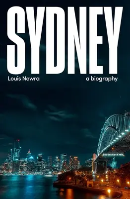 Sydney: o biografie - Sydney: a biography