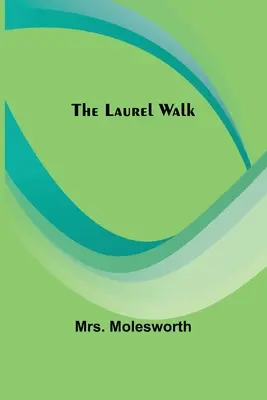 Plimbarea Laurel - The Laurel Walk