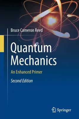Mecanica cuantică: Un abecedar îmbunătățit - Quantum Mechanics: An Enhanced Primer