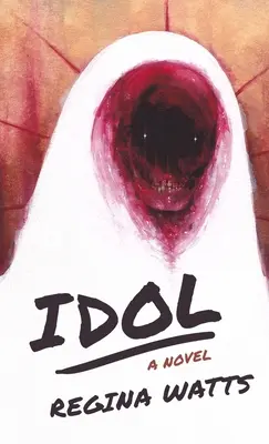Idol: Un roman de groază - Idol: A Horror Novel