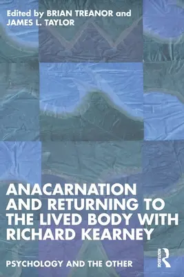 Anacarnația și întoarcerea la corpul trăit cu Richard Kearney - Anacarnation and Returning to the Lived Body with Richard Kearney