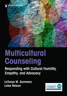 Consiliere multiculturală: Răspunzând cu umilință culturală, empatie și advocacy - Multicultural Counseling: Responding with Cultural Humility, Empathy, and Advocacy