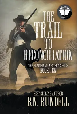 Drumul spre reconciliere: O serie western clasică - The Trail to Reconciliation: A Classic Western Series
