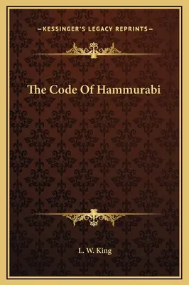 Codul lui Hammurabi - The Code Of Hammurabi