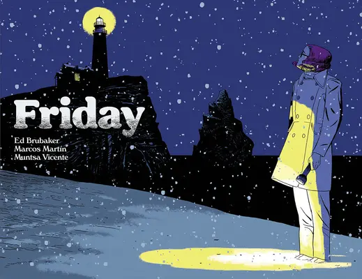 Vineri, Cartea a doua: Într-o noapte rece de iarnă - Friday, Book Two: On a Cold Winter's Night