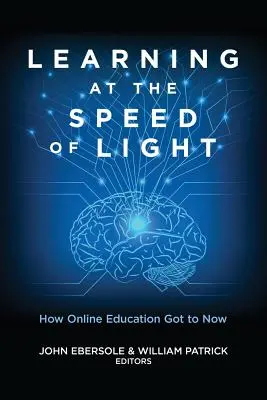 Învățarea la viteza luminii: Cum a ajuns învățământul online până acum - Learning at the Speed of Light: How Online Education Got to Now