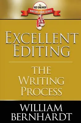 Editare excelentă: Procesul de scriere - Excellent Editing: The Writing Process