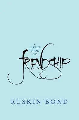 O mică carte a prieteniei - A Little Book of Friendship