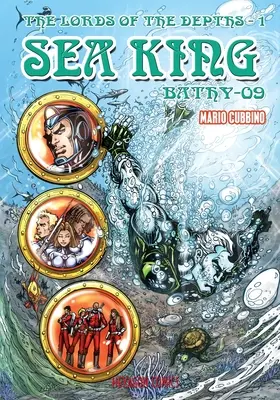 Stăpânii adâncurilor #1: Regele Mării / The Lords of the Depths #1: The Sea King - The Lords of the Depths #1: The Sea King