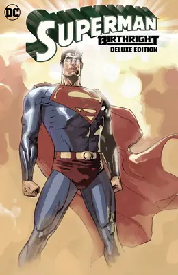 Superman: Birthright ediția de lux - Superman: Birthright the Deluxe Edition
