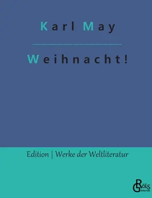 Crăciunul! - Weihnacht!