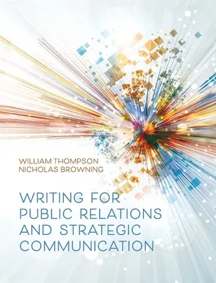 Scriere pentru relații publice și comunicare strategică - Writing for Public Relations and Strategic Communication