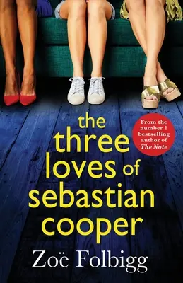 Cele trei iubiri ale lui Sebastian Cooper - The Three Loves of Sebastian Cooper