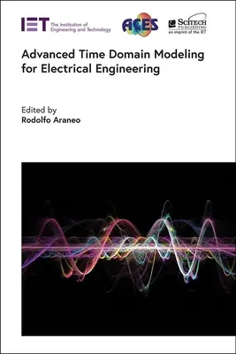 Modelare avansată în domeniul timpului pentru ingineria electrică - Advanced Time Domain Modeling for Electrical Engineering