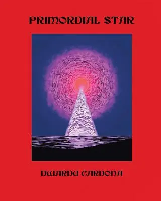 Steaua primordială - Primordial Star