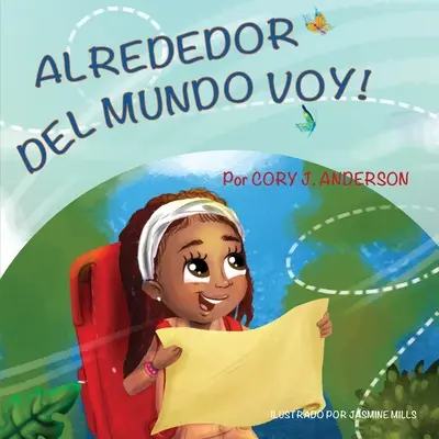 În jurul lumii merg - Alrededor del Mundo Voy