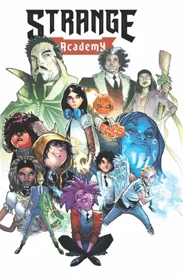 Academia Strange: Prima clasă - Strange Academy: First Class