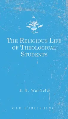 Viața religioasă a studenților teologi - The Religious Life of Theological Students